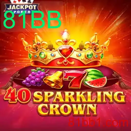 Descubra o Fascinante Mundo de 40SparklingCrown: Regras, Introdução e Mais